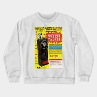 Vintage Walkie Talkie Ad Crewneck Sweatshirt